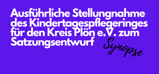 Ausführliche Stellungnahme des Kindertagespflegering für den Kreis Plön e.V. zum Satzungsentwurf